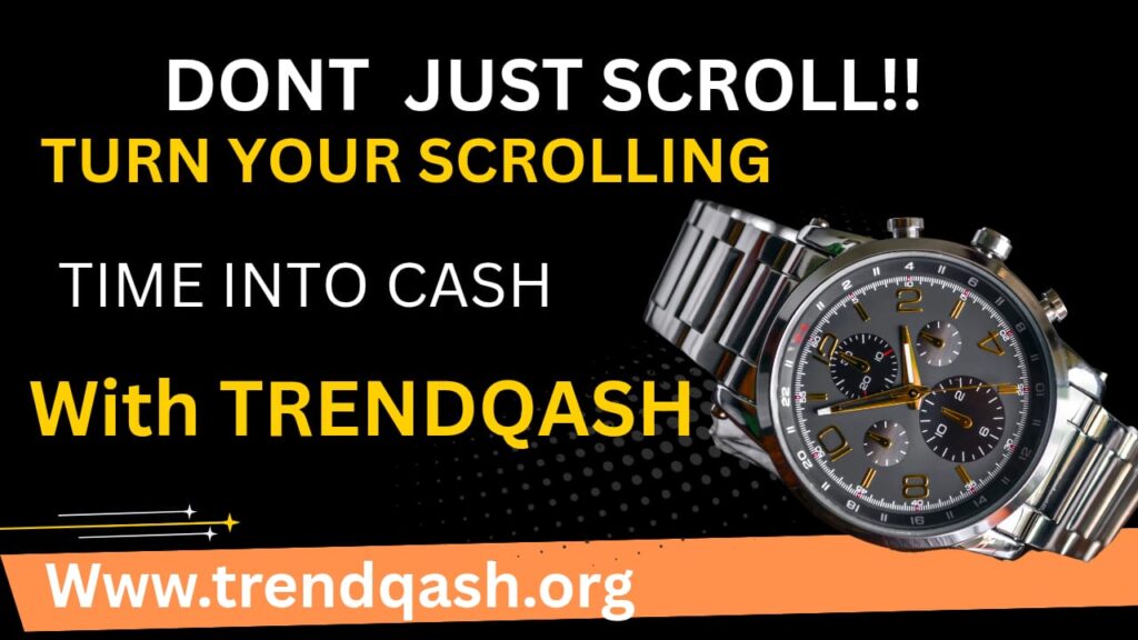 Trendqash- Ways of earning